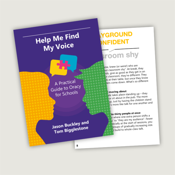 Help Me Find My Voice: A Practical Guide to Oracy for Schools